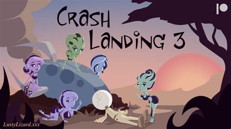 lusty lizard|Crash Landing 3 Title Card by LustyLizard on Newgrounds.